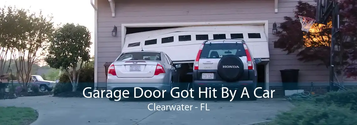 Garage Door Got Hit By A Car Clearwater - FL