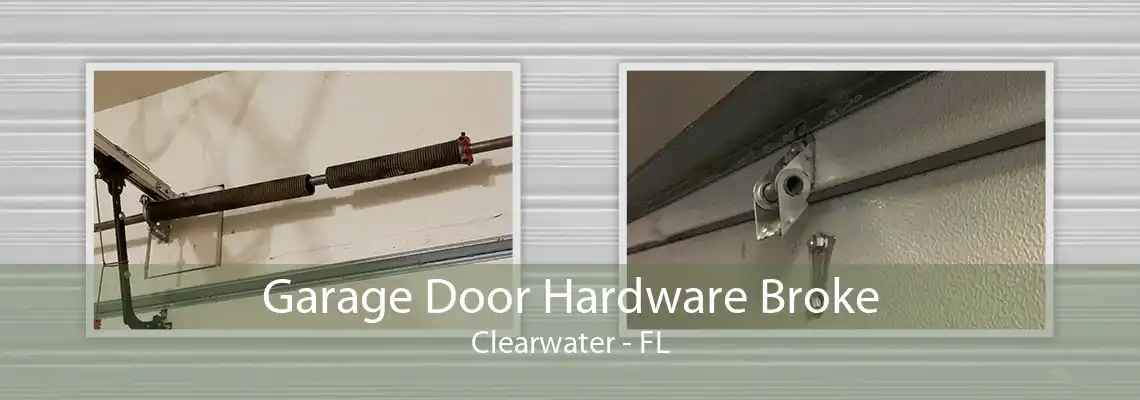 Garage Door Hardware Broke Clearwater - FL