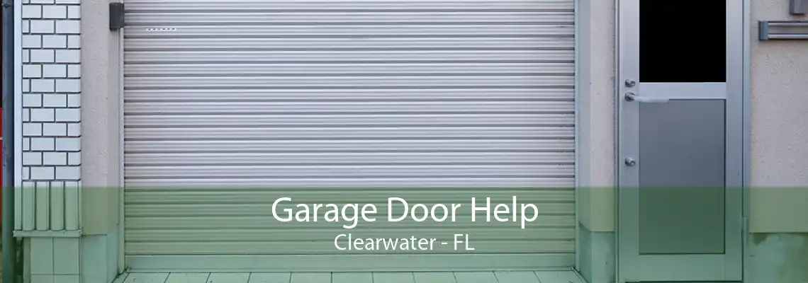 Garage Door Help Clearwater - FL