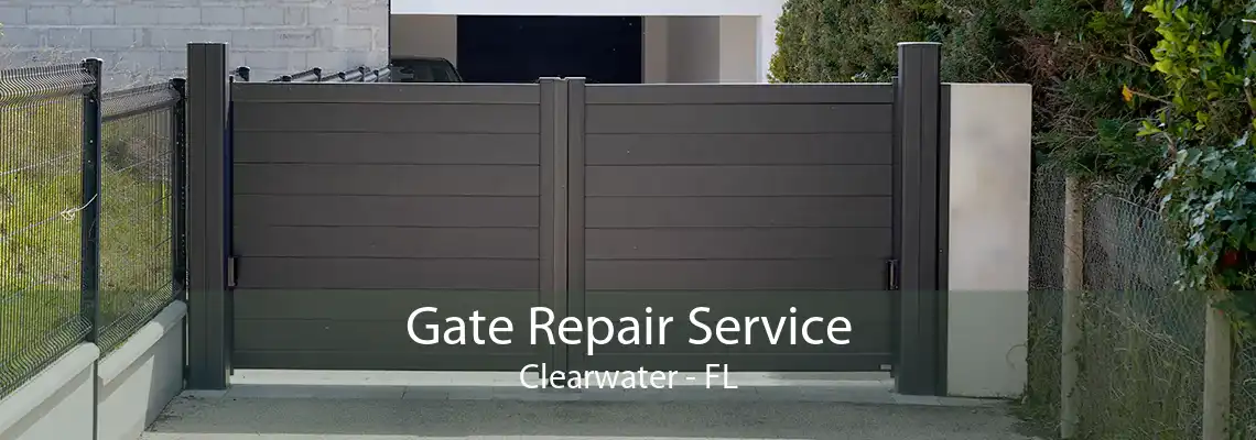 Gate Repair Service Clearwater - FL