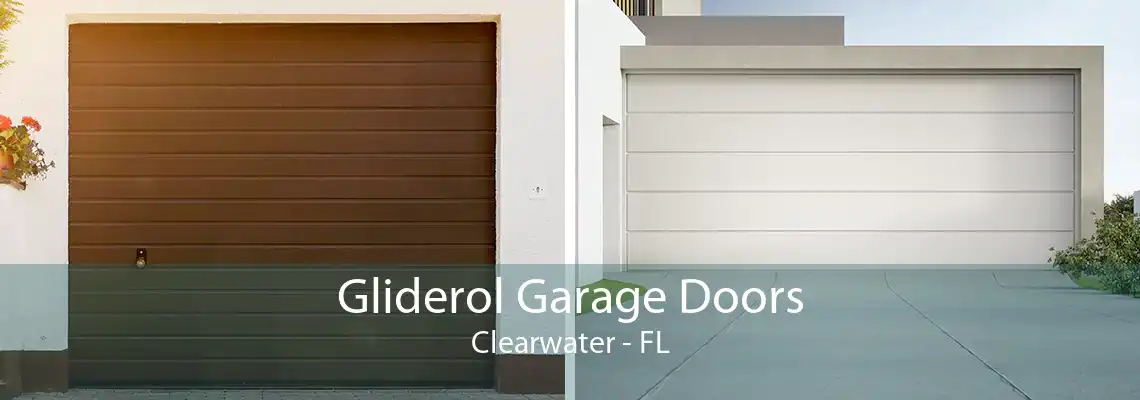 Gliderol Garage Doors Clearwater - FL