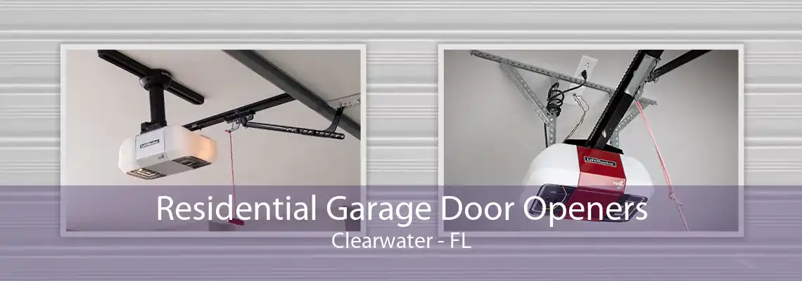 Residential Garage Door Openers Clearwater - FL