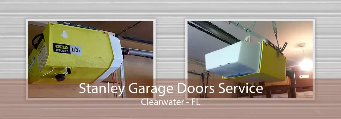 Stanley Garage Doors Service Clearwater - FL